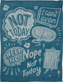 Nope Not Today Funny Dish Cloth Towel in Blue | Ultra Soft and