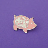 Bacon Is Overrated Enamel Pin With Pig Design